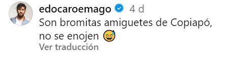 "Ciudad fascinante": El chiste de Edo Caroe sobre Copiapó que generó criticas en redes sociales