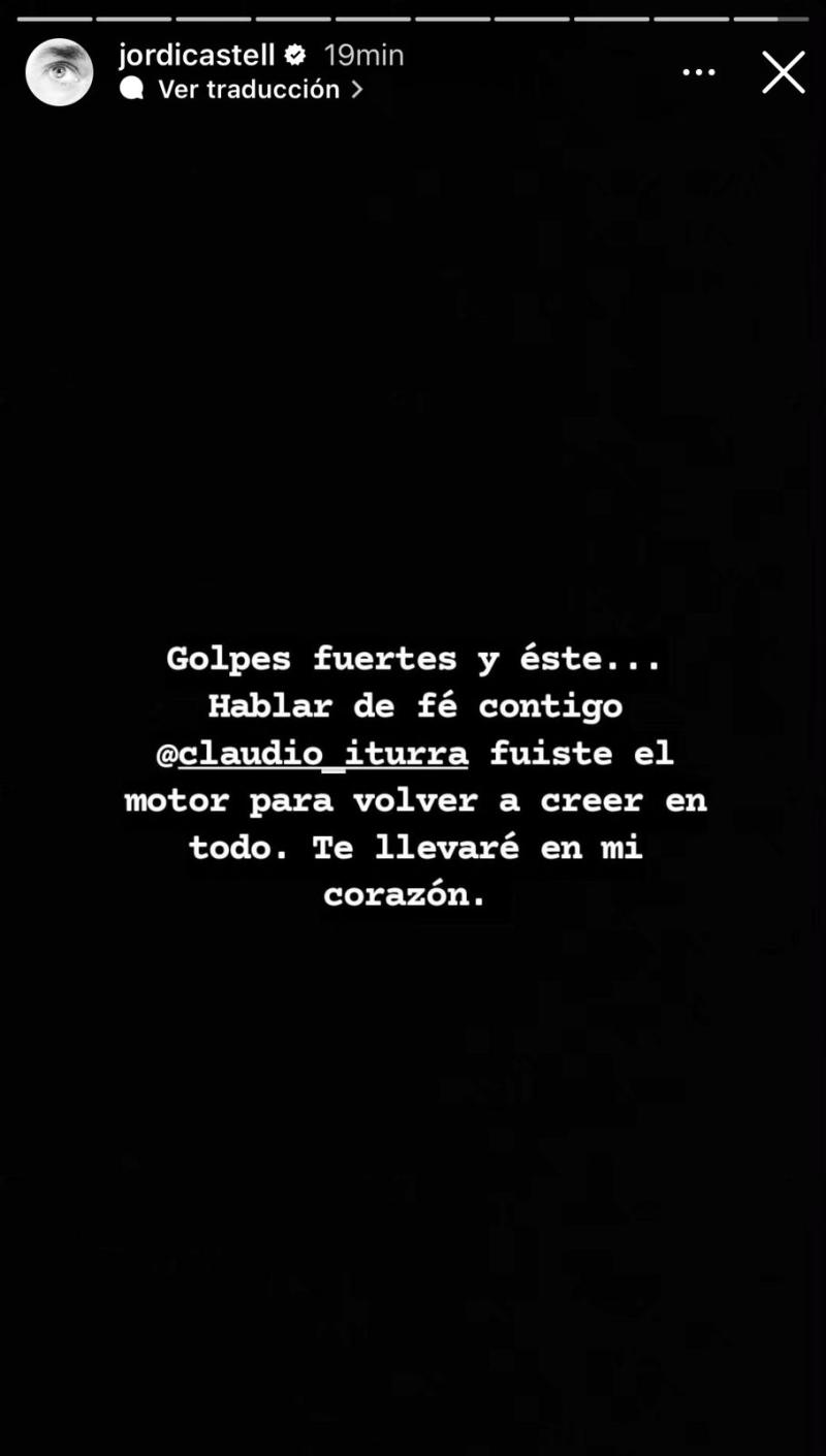 Instagram - Storie de Jordi Castell sobre Claudio Iturra