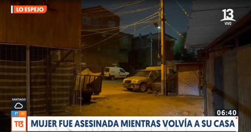 Mujer fue asesinada mientras volvía a su casa en Lo Espejo