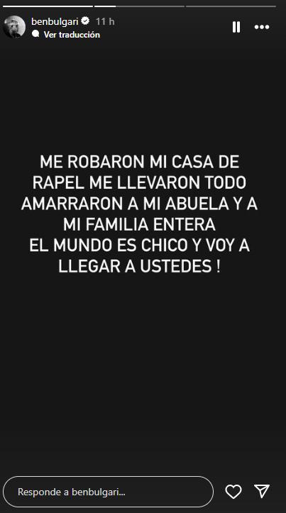 Instagram Ben Bulgari - Ben Bulgari denuncia violento robo en su casa en Lago Rapel