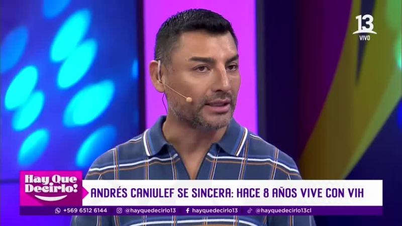 Andrés Caniulef se sincera: Hace 8 años vive con VIH