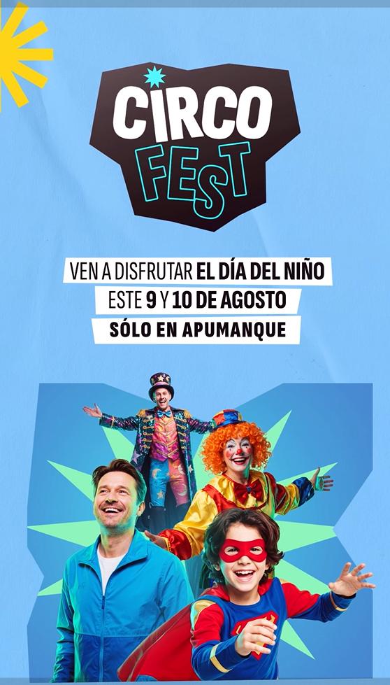 Día del Niño - Circo Fest y Expo Apumanque
