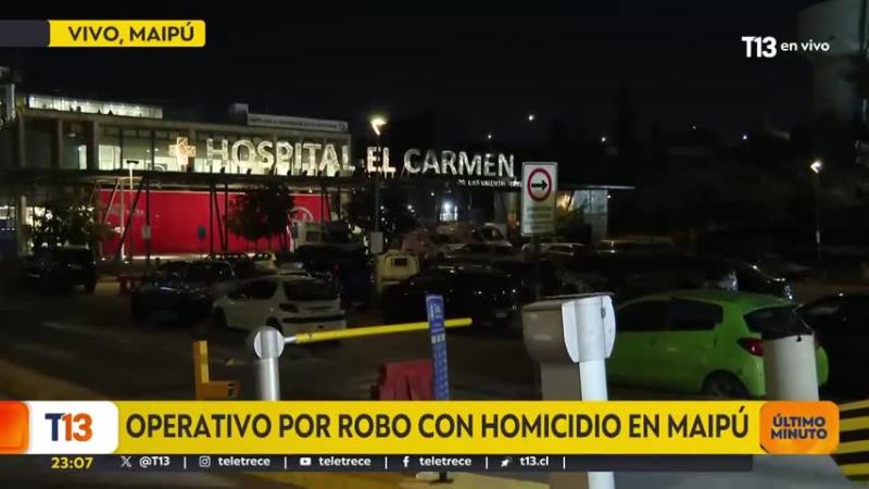 Robo con homicidio deja un fallecido y un herido grave en Maipú
