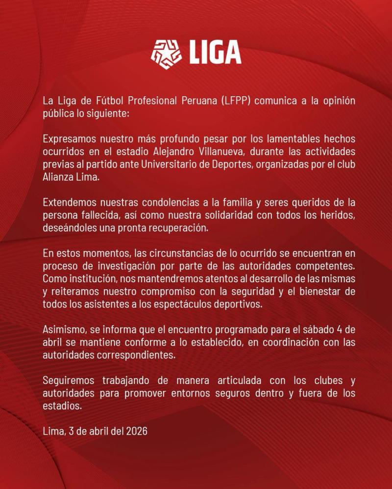 Confirman que clásico entre Alianza Lima y Universitario se jugará pese a tragedia en banderazo - RRSS Liga de Fútbol Profesional Peruana