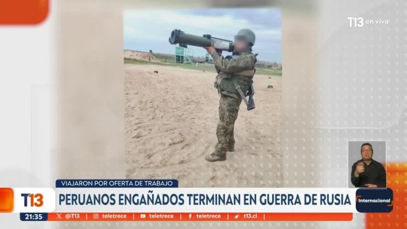 Peruanos acusan que fueron engañados por Rusia para ir a guerra con Ucrania | T13