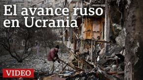 Rusia y Ucrania: las imágenes del avance ruso Rusia y Ucrania: las imágenes del avance ruso