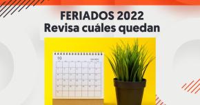¿Y después del 18 qué? Los feriados que le quedan al 2022 ¿Y después del 18 qué? Los feriados que le quedan al 2022