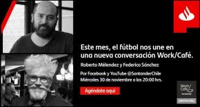 Conversaciones Work/Café: Este mes todas las conversaciones terminan en fútbol Conversaciones Work/Café: Este mes todas las conversaciones terminan en fútbol