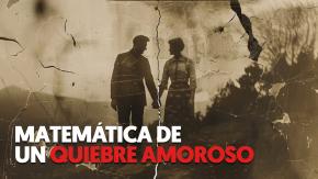 ¿Cómo se rompe una pareja? Anatomía matemática de una caída ¿Cómo se rompe una pareja? Anatomía matemática de una caída
