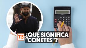 Qué significa coñetes, el término que usó el presidente Boric para emplazar a los bancos Qué significa coñetes, el término que usó el presidente Boric para emplazar a los bancos