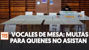 Elecciones 2024: Las multas a las que se exponen quienes no cumplan como vocal de mesa