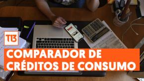 ¿Buscando un préstamo? AQUÍ puedes utilizar el comparador de créditos de consumo del Sernac ¿Buscando un préstamo? AQUÍ puedes utilizar el comparador de créditos de consumo del Sernac