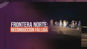 Reportajes T13 | Frontera norte en crisis: Coyotes y masiva migración irregular