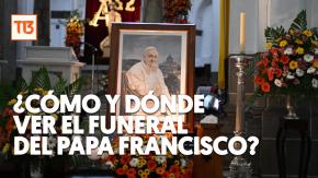 Transmite el 13 y T13 En Vivo: Conoce desde qué hora ver el funeral del Papa Francisco