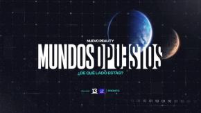 Regresa Mundos Opuestos: Estos son todos los confirmados para el nuevo reality del 13