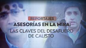Reportajes T13 | Asesorías en la mira: Las claves del desafuero de Calisto
