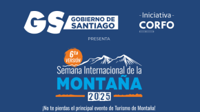 Gobierno de Santiago junto a Corfo invitan a la 6ª Versión de la Semana Internacional de la Montaña