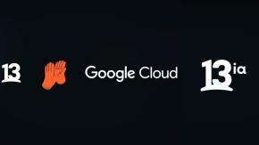 El 13 incorpora inteligencia artificial en sus procesos gracias a acuerdo con Google Cloud 