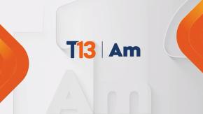 Revisa la edición de T13 AM de este 26 de diciembre