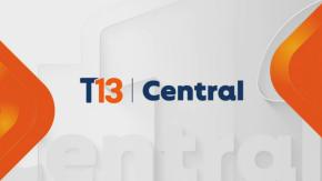 Revisa la edición de T13 Central de este 25 de febrero
