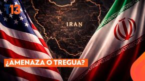 Entre bombardeos y amenazas: El tenso ambiente entre Irán y Estados Unidos