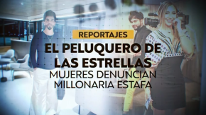 Reportajes T13 | El peluquero de la estrellas: mujeres denuncian millonaria estafa