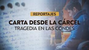 Reportajes Teletrece | Carta desde la cárcel: tragedia en Las Condes