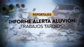 Reportajes Teletrece | Informe por alerta de aluvión: ¿trabajos tardíos?