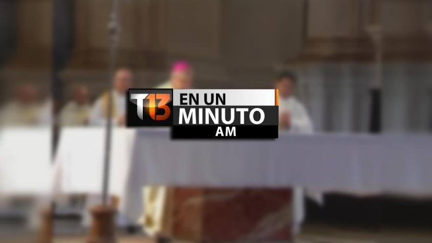 [VIDEO] #T13enunminuto: presentan segunda denuncia por abuso de sacerdote en España y otras noticias