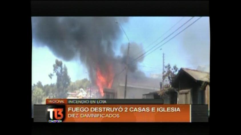 [T13] Incendio destruyó dos casas y una iglesia en Lota