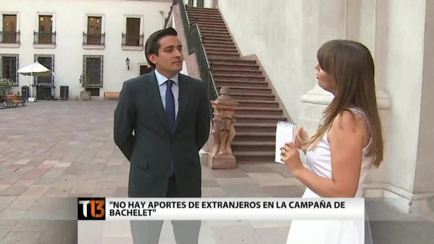 [T13] Rodrigo Peñailillo: "No hay aportes extranjeros en la campaña de Bachelet"