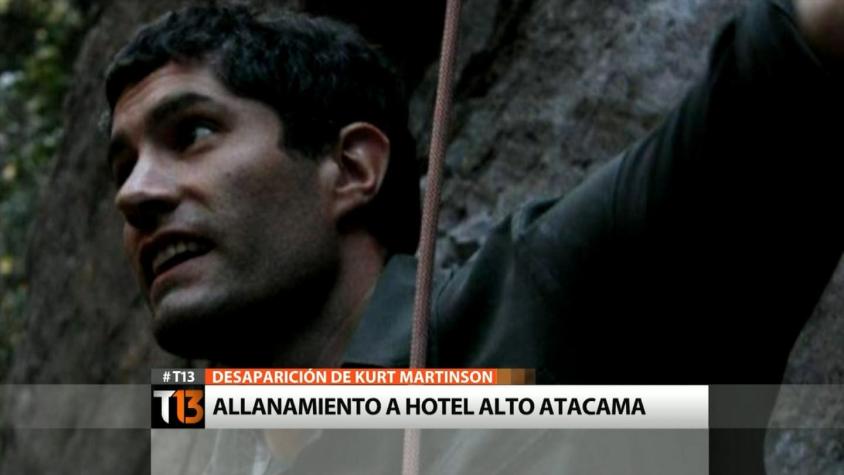 Desaparición Kurt Martinson: realizan allanamiento a hotel Alto Atacama