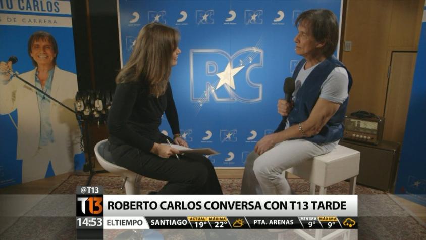 [VIDEO] Roberto Carlos conversa en exclusiva con T13 Tarde