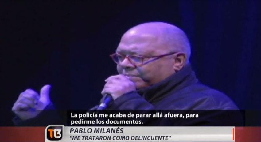 [VIDEO] Pablo Milanés acusa a PDI de tratarlo como "delincuente"