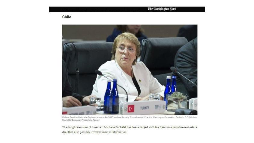 "The Washington Post" incluye a Bachelet en lista de líderes envueltos en casos de corrupción