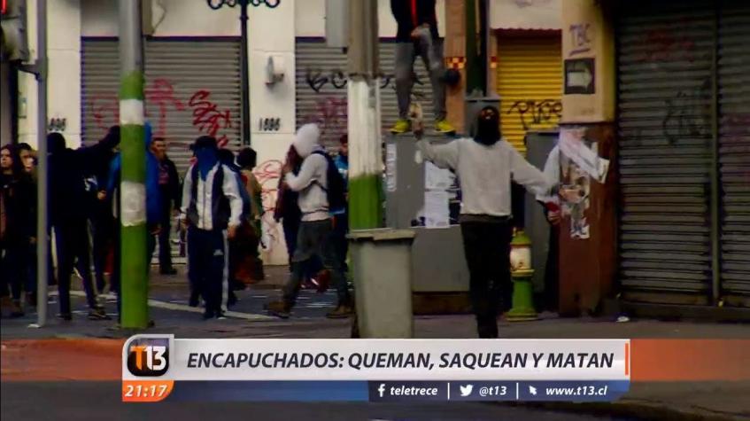 [VIDEO] Encapuchados desataron violencia en las calles de Valparaíso