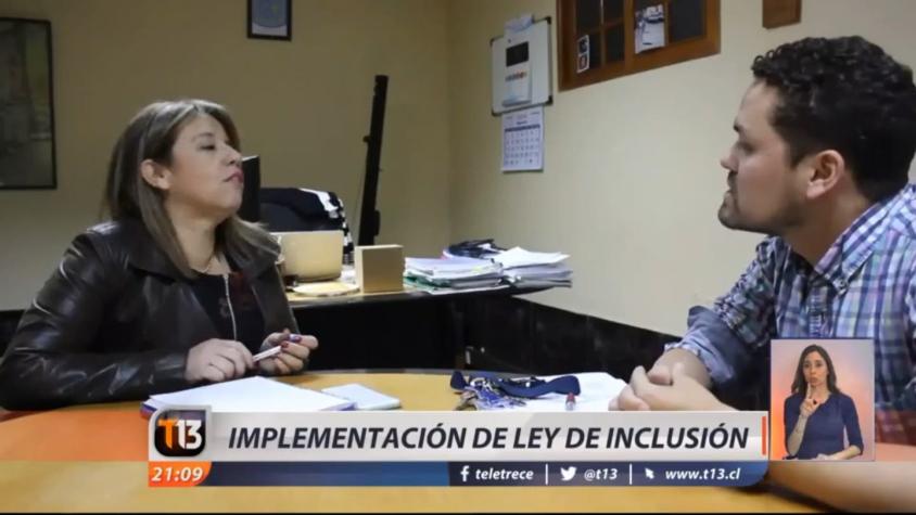 [VIDEO] La decisión de implementar la Ley de Inclusión
