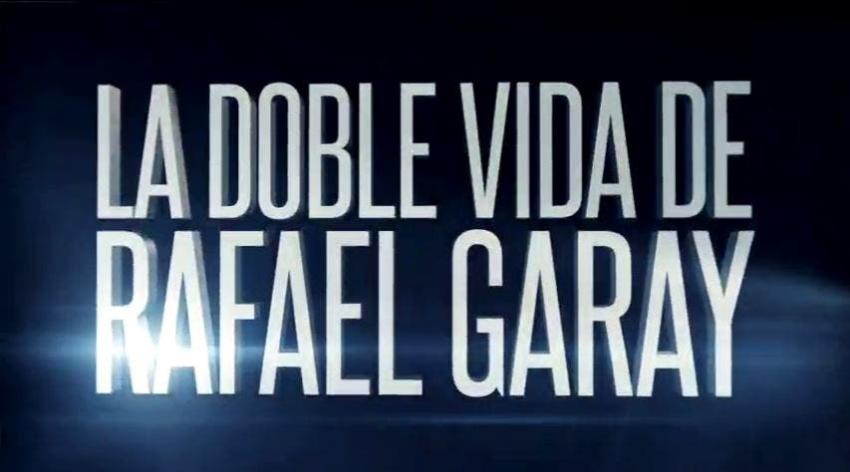 [ADELANTO] Contacto: La doble vida de Rafael Garay