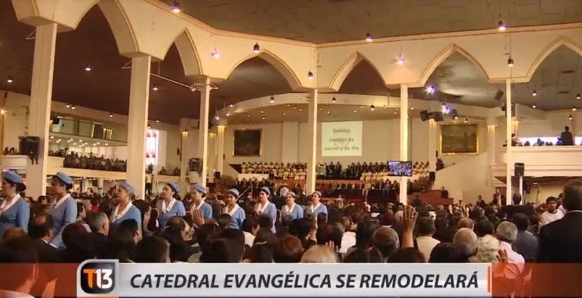 Catedral evangélica se remodelará con aporte del gobierno que alcanza los 5 mil millones de pesos