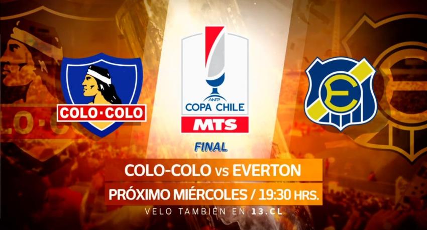 [VIDEO] La gran final de Copa Chile entre Colo Colo y Everton se vive en Canal 13