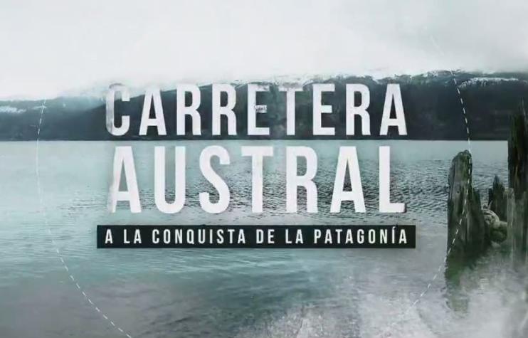 [VIDEO] Reportajes T13: Carretera Austral: A la conquista de la Patagonía