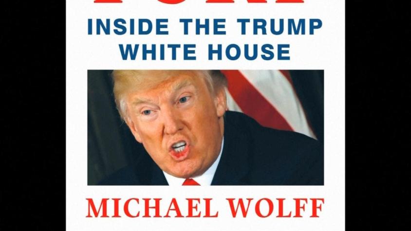 [VIDEO] "Fuego y furia": Las claves del libro que enfurece a Trump