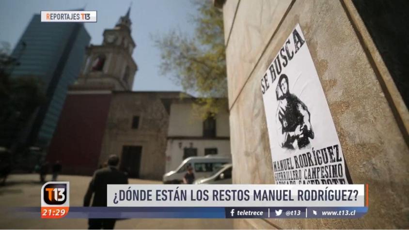 [VIDEO] ¿Dónde están los restos de Manuel Rodríguez?