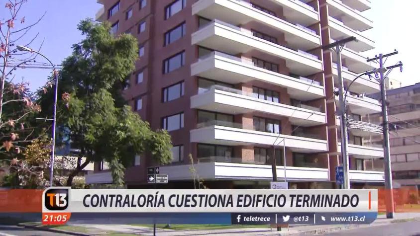 [VIDEO] Contraloría cuestiona edificio terminado en Providencia