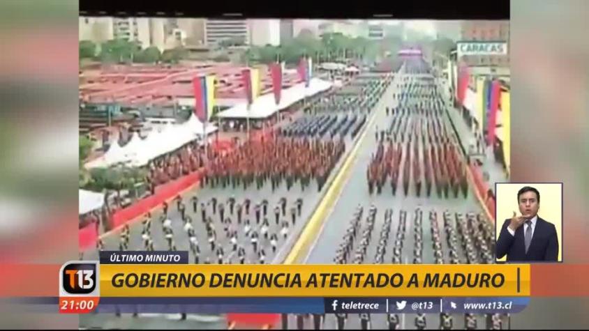 [VIDEO] Gobierno denuncia atentado a Maduro