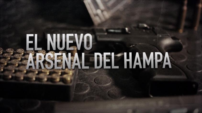 [VIDEO] #ReportajesT13: El nuevo arsenal del 'hampa'