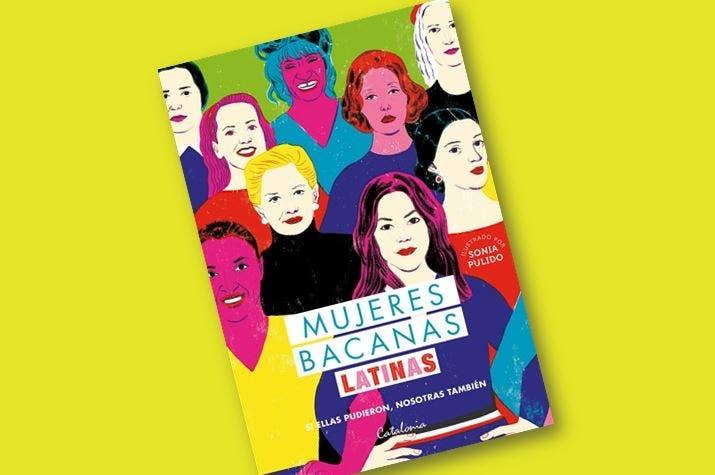 [VIDEO] "Mujeres Bacanas" lanza nuevo libro con historias de mujeres latinas