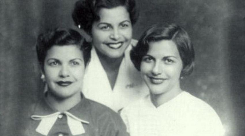Mujeres Bacanas: Las hermanas Mirabal, "las mariposas" dominicanas