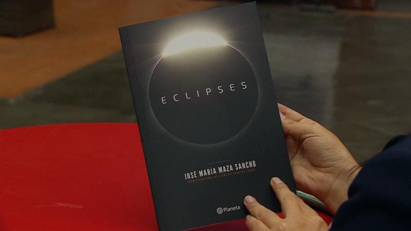 [VIDEO] "Eclipses": así es el nuevo libro de José Maza