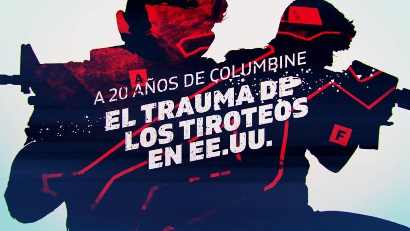 [VIDEO] Columbine: 20 años de la masacre que sacudió a Estados Unidos